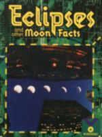 Eclipses and Other Moon Facts: Earth Science, Space 1420215760 Book Cover