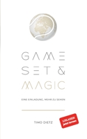 Game, Set and Magic: Eine Einladung, mehr zu sehen 3752660406 Book Cover