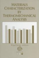 Materials Characterization by Thermomechanical Analysis (Astm Special Technical Publication// Stp) 0803114346 Book Cover