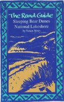 The Road Guide: Sleeping Bear Dunes National Lakeshore (Sleeping Bear Dunes) 0966531604 Book Cover