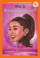 Who Is Ariana Grande? (Who HQ Now) 0593889029 Book Cover