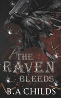 The Raven Bleeds 1763640108 Book Cover