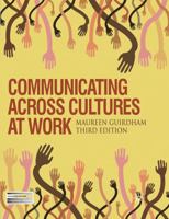 Communicating across Cultures at Work: Second Edition 1403913498 Book Cover