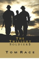 The Twilight Soldier$ 1725101696 Book Cover