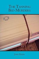 The Tanning Bed Murders 1419679422 Book Cover