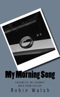My Morning Song: Psalms 23 1721620818 Book Cover