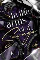In The Arms of a Savage 1734457716 Book Cover