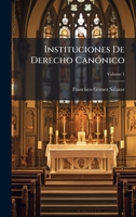 Instituciones De Derecho CanÃ3nico (Spanish Edition) 1023944758 Book Cover