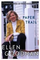 Paper Trail: Common Sense in Uncommon Times 1416578307 Book Cover