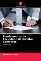 Fundamentos da Faculdade de Direito: Contratos: Primeiro ano 6202772468 Book Cover