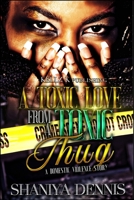 A Toxic Love From A Toxic Thug: A Domestic Violence Story 1654704008 Book Cover