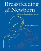 Breastfeeding the Newborn: Clinical Strategies for Nurses 0815124538 Book Cover