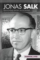 Jonas Salk: Medical Innovator and Polio Vaccine Developer 1617838969 Book Cover