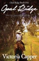 Opal Ridge - Australian Rural Romance (The Opal Ridge Series Book 1) 1925271498 Book Cover