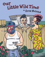 Our Little Wild Time 1683965434 Book Cover