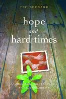 Hope and Hard Times: Communities, Collaboration and Sustainability 0865716544 Book Cover
