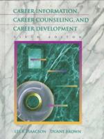 Career Information, Career Counseling, and Career Development 0205146457 Book Cover