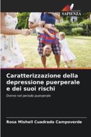 Caratterizzazione della depressione puerperale e dei suoi rischi (Italian Edition) 6206998525 Book Cover