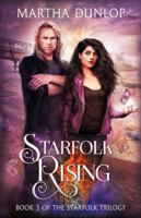 Starfolk Rising: Book 3 of The Starfolk Trilogy 1913788091 Book Cover