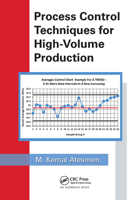Process Control Techniques for High-Volume Production 1032477245 Book Cover