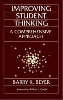 Improving Student Thinking: A Comprehensive Approach 0205150624 Book Cover