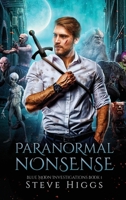 Paranormal Nonsense 1521508887 Book Cover