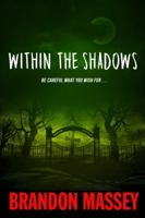 Within the Shadows 0758210698 Book Cover