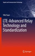 Lte-Advanced Relay Technology and Standardization 3642296750 Book Cover