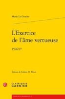 L'Exercice de l'Ame Vertueuse: (1596/97) 2406150380 Book Cover