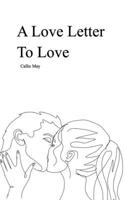 A Love Letter To Love 1714222489 Book Cover