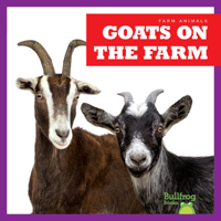 Goats on the Farm 1645277070 Book Cover