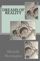 Dreams of Reality 1539372561 Book Cover