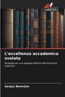 L'eccellenza accademica svelata 6206855503 Book Cover