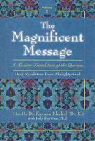 The Magnificent Message, Volume 2: A Modern Translation of the Qur'aan 193107822X Book Cover