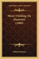 Henry Fielding Als Humorist 1164667467 Book Cover