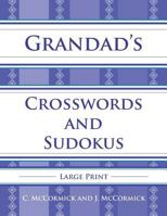 Grandad's Crosswords and Sudokus: Large Print 198390435X Book Cover