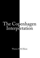 The Copenhagen Interpretation 1493161466 Book Cover