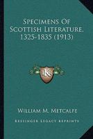 Speciments of Scottish Literature, 1325-1835 0548735387 Book Cover