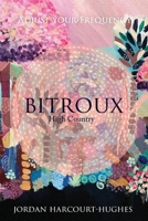 Bitroux: High Country (Simple Print Edition) 1763720225 Book Cover