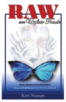 RAW an unfair trade: Abuse, Alienation, & Suicidal Ideations 176350770X Book Cover