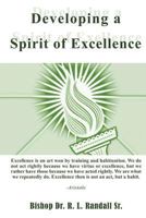 Developing a Spirit of Excellence 1545633703 Book Cover