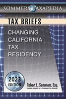 Changing California Tax Residency: A Tax Brief 0977861635 Book Cover