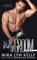 Dirty Groom B0B7QCT2B7 Book Cover