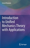Introduction to Unified Mechanics Theory with Applications 3030577740 Book Cover