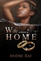 Wife without a Home 1660911273 Book Cover