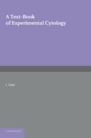 A Textbook of Experimental Cytology 1107625661 Book Cover