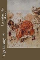 Les enfants des Tuileries 1530455774 Book Cover