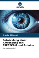 Entwicklung einer Anwendung mit ESP32CAM und Arduino (German Edition) 620716234X Book Cover
