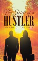 The Spirit Of A Hustler 1641919353 Book Cover