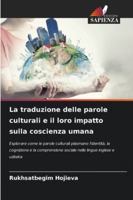 La traduzione delle parole culturali e il loro impatto sulla coscienza umana (Italian Edition) 620084447X Book Cover